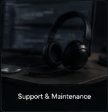 Support and maintenance